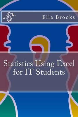 Book cover for Statistics Using Excel for IT Students