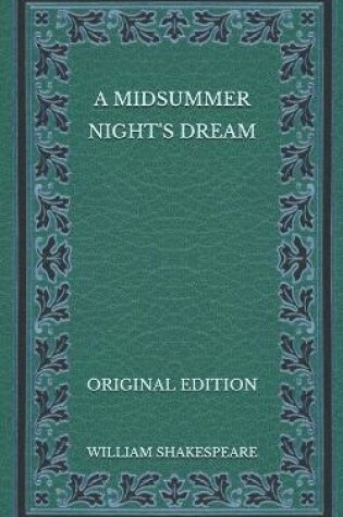 Cover of A Midsummer Night's Dream - Original Edition