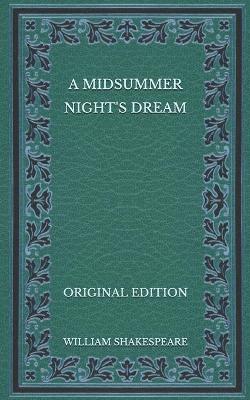 Book cover for A Midsummer Night's Dream - Original Edition