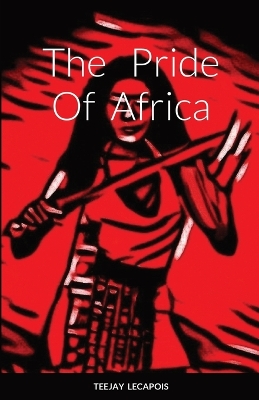 Book cover for The Pride Of Africa