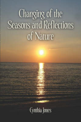 Book cover for Changing of the Seasons and Reflections of Nature