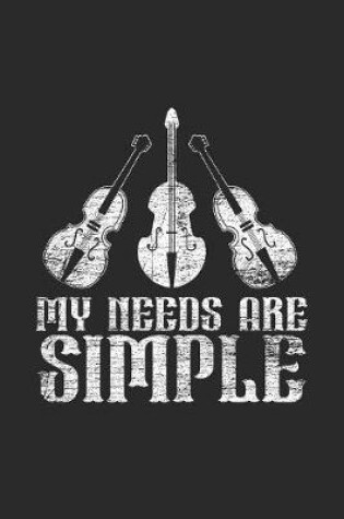 Cover of My Needs Are Simple