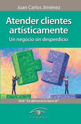 Book cover for Atender Clientes Artisticamente