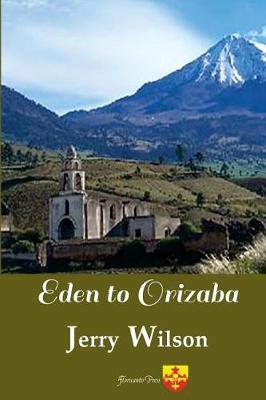 Book cover for Eden to Orizaba