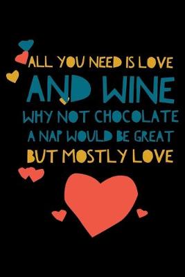 Book cover for All You need is love and wine