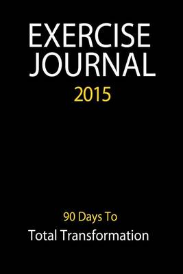 Book cover for Exercise Journal 2015 - Black