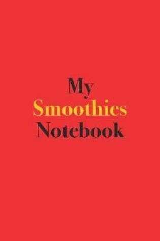 Cover of My Smoothies Notebook