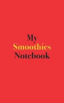 Book cover for My Smoothies Notebook