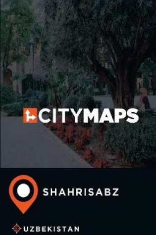 Cover of City Maps Shahrisabz Uzbekistan