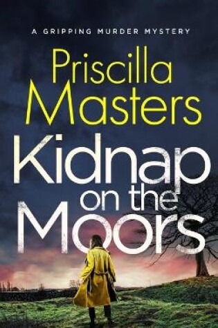 Cover of KIDNAP ON THE MOORS a gripping murder mystery