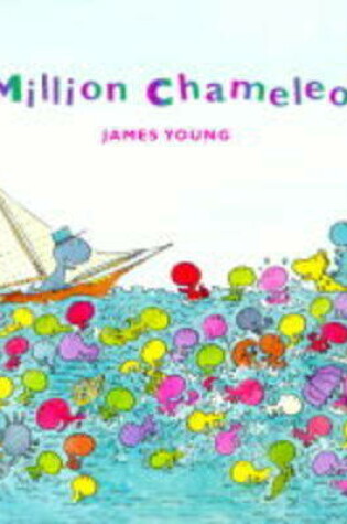 Cover of A Million Chameleons