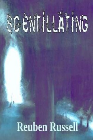 Cover of Scentillating