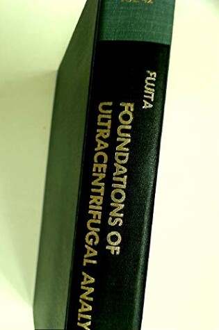 Cover of Foundations of Ultracentrifugal Analysis
