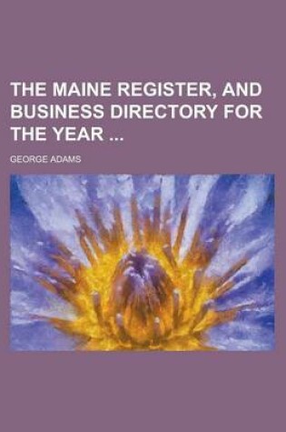 Cover of The Maine Register, and Business Directory for the Year