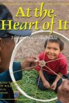 Book cover for At the Heart of It