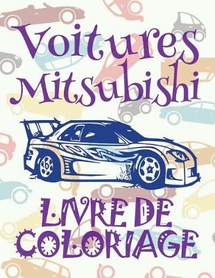 Book cover for &#9996; Voitures Mitsubishi &#9998; Livres de Coloriage Voitures &#9998; Livre de Coloriage enfant &#9997; Livre de Coloriage garcon