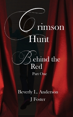 Book cover for Crimson Hunt - Behind the Red Book One