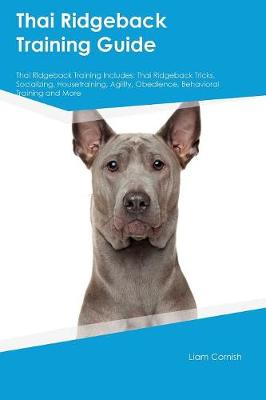 Book cover for Thai Ridgeback Training Guide Thai Ridgeback Training Includes
