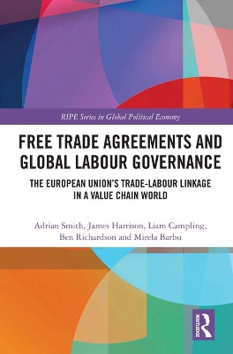 Book cover for Free Trade Agreements and Global Labour Governance