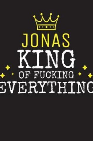 Cover of JONAS - King Of Fucking Everything