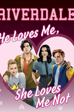 Cover of He Loves Me, She Loves Me Not