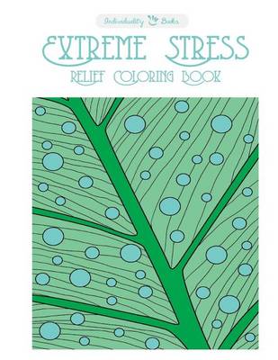 Book cover for Extreme Stress Relief Coloring Book