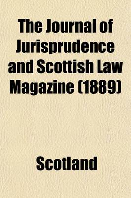 Book cover for Journal of Jurisprudence and Scottish Law Magazine (Volume 33)