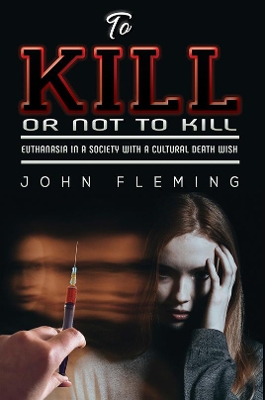 Book cover for To Kill or Not to Kill