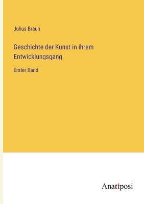 Book cover for Geschichte der Kunst in ihrem Entwicklungsgang