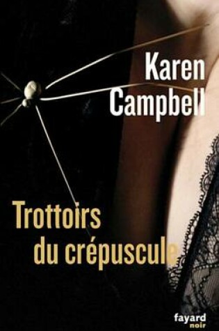 Cover of Trottoirs Du Crepuscule