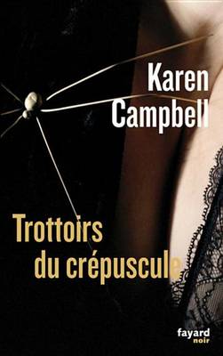 Book cover for Trottoirs Du Crepuscule