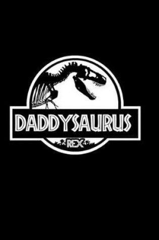 Cover of Daddysaurus Rex