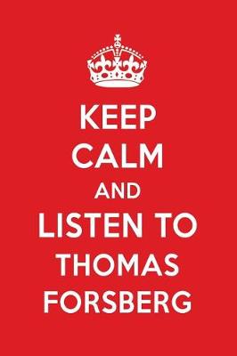 Book cover for Keep Calm and Listen to Thomas Forsberg