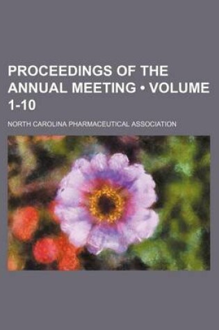 Cover of Proceedings of the Annual Meeting (Volume 1-10)