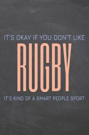 Cover of It's Okay if you don't like Rugby