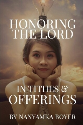 Cover of Honoring The Lord In Tithes & Offerings