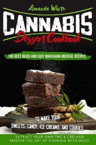 Cover of Cannabis Dessert Cookbook