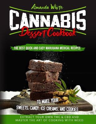 Book cover for Cannabis Dessert Cookbook