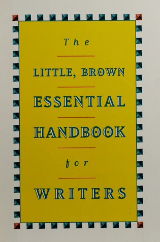 Cover of The Little Brown Essential Handbook for Writers