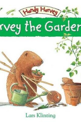 Cover of Harvey the Gardener