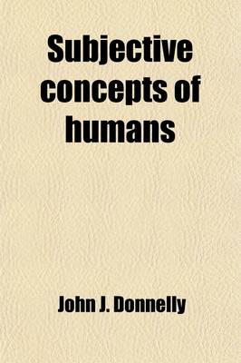 Book cover for Subjective Concepts of Humans; Source of Spiritistic Manifestations