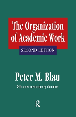 Cover of The Organization of Academic Work