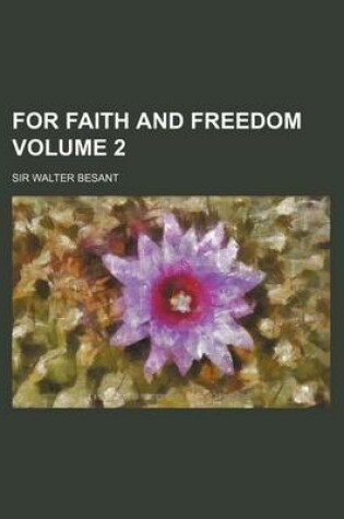 Cover of For Faith and Freedom Volume 2