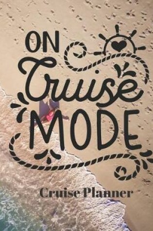 Cover of On Cruise Mode Cruise Planner