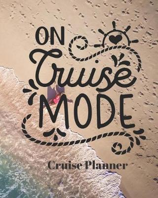 Book cover for On Cruise Mode Cruise Planner