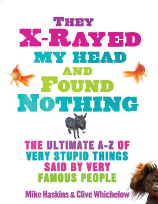 Book cover for They X-Rayed My Head and Found Nothing