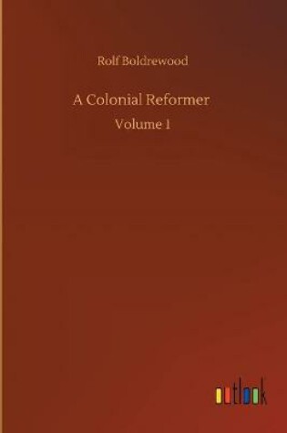 Cover of A Colonial Reformer