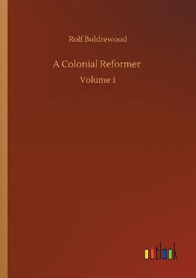 Book cover for A Colonial Reformer