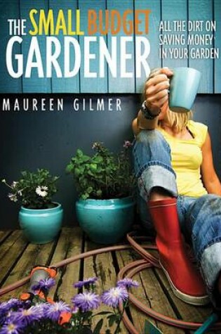 Cover of Small Budget Gardener
