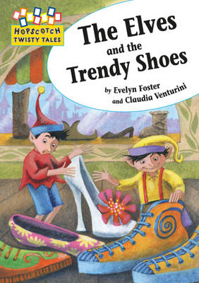 Book cover for The Elves and the Trendy Shoes